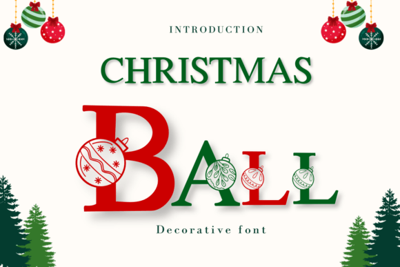 Christmas Ball 2: A Festive Font for Holiday Design Projects