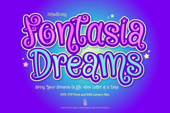 Fontasia Dreams: Unleashing Playful Charm in Your Designs