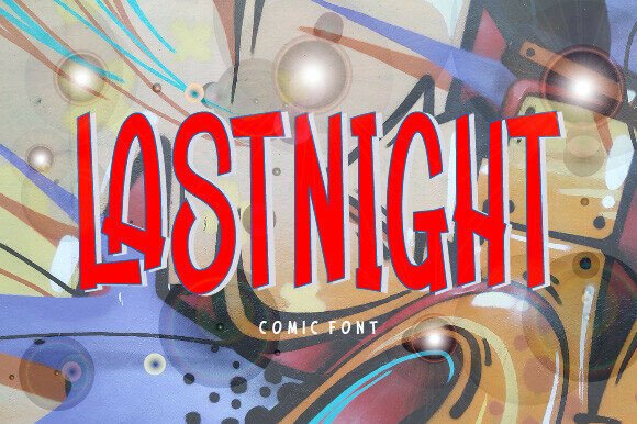 Last Night: The Display Typeface with Lively Comic Energy