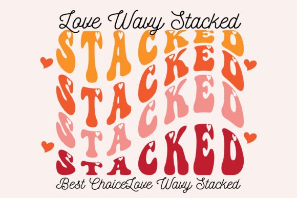 Love Wavy Stacked: A Splash of Colorful Charm for Your Projects